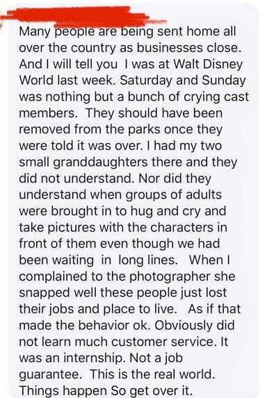 paper - Many people are being sent home all over the country as businesses close. And I will tell you I was at Walt Disney World last week. Saturday and Sunday was nothing but a bunch of crying cast members. They should have been removed from the parks on