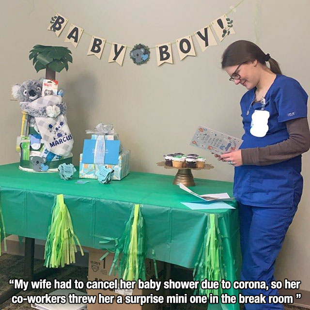 world - Ba B y Boy! B Marcus "My wife had to cancel her baby shower due to corona, so her coworkers threw her a surprise mini one in the break room"