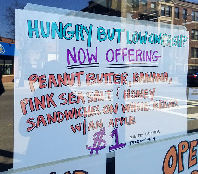 banner - Hungry But Low Oncash?" Now Offering Peanutbuter Banana, Pink Sea Salt Honen Andwighes On White Bremu. Wan, Apple One Per Customer Titke Out Only