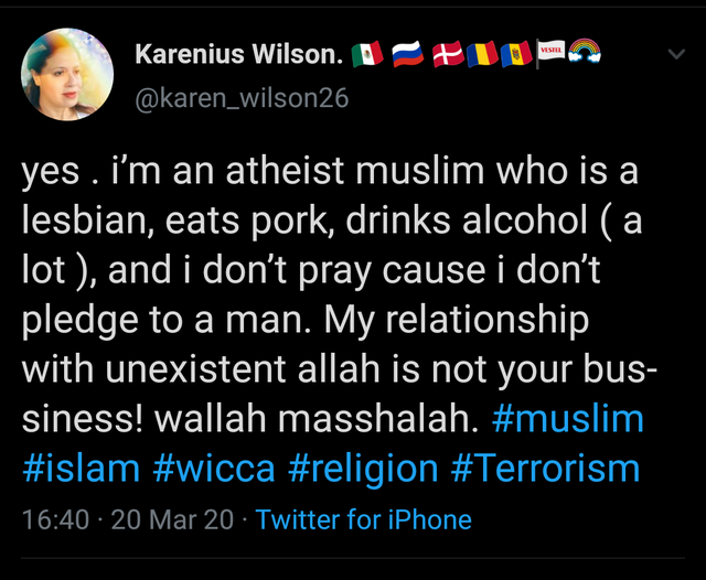 lyrics - Pio Karenius Wilson. O yes . i'm an atheist muslim who is a lesbian, eats pork, drinks alcohol a 'lot, and i don't pray cause i don't pledge to a man. My relationship with unexistent allah is not your bus, siness! wallah masshalah. 20 Mar 20 Twit