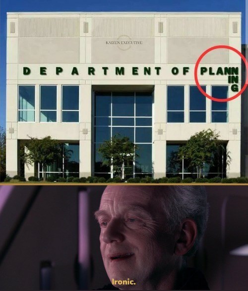 department of planning - Kaizen Enecutive Department Of Plann Ironic.