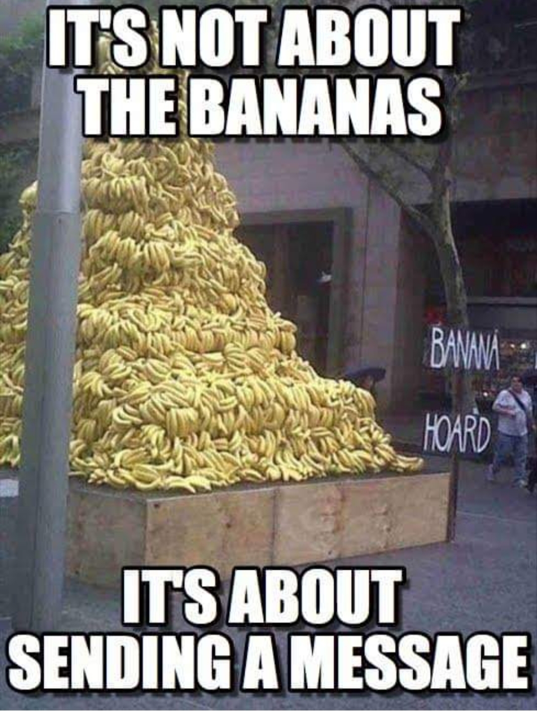its a banana meme - It'S Not About The Bananas Banana Vi Hoard Its About Sending A Message