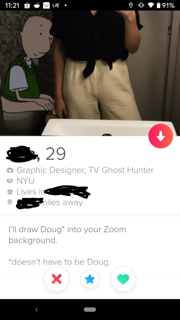 website - S La 00191% O, 29 Graphic Designer, Tv Ghost Hunter Nyu Lives in hiles away C I'll draw Doug into your Zoom background. doesn't have to be Doug.
