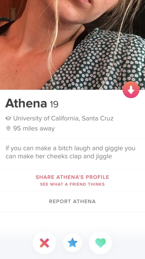 jewellery - Athena 19 University of California, Santa Cruz 95 miles away if you can make a bitch laugh and giggle you can make her cheeks clap and jiggle Athena'S Profile See What A Friend Thinks Report Athena