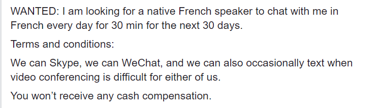 Contingency table - Wanted I am looking for a native French speaker to chat with me in French every day for 30 min for the next 30 days. Terms and conditions We can Skype, we can WeChat, and we can also occasionally text when video conferencing is difficu