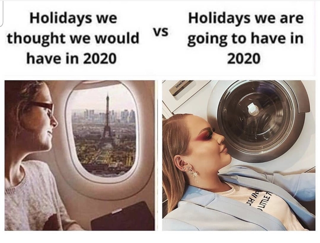 photo caption - Holidays we thought we would vs have in 2020 Holidays we are going to have in 2020 Siemens Ano Wi Hs Littlet