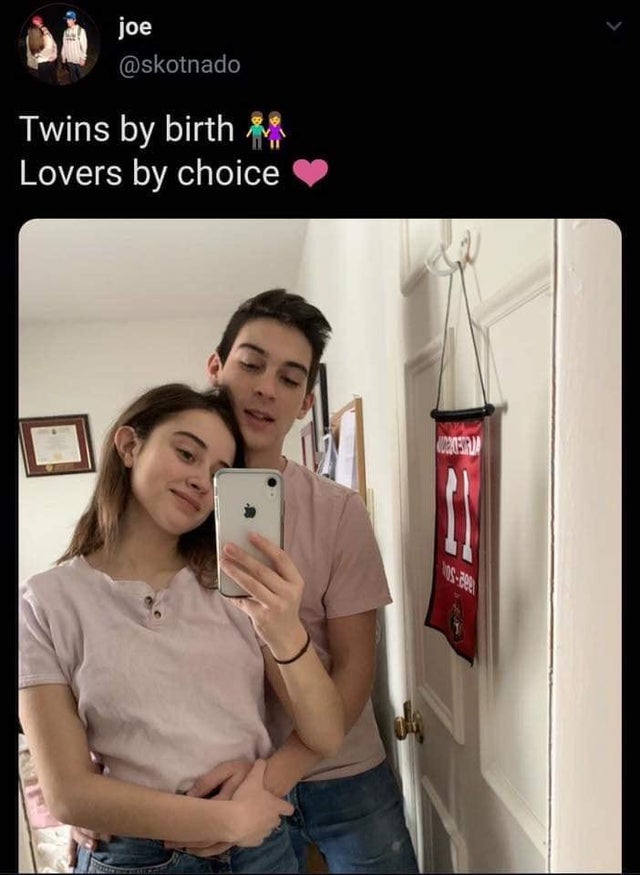 twins by birth lovers by choice meme - joe Twins by birth Lovers by choice