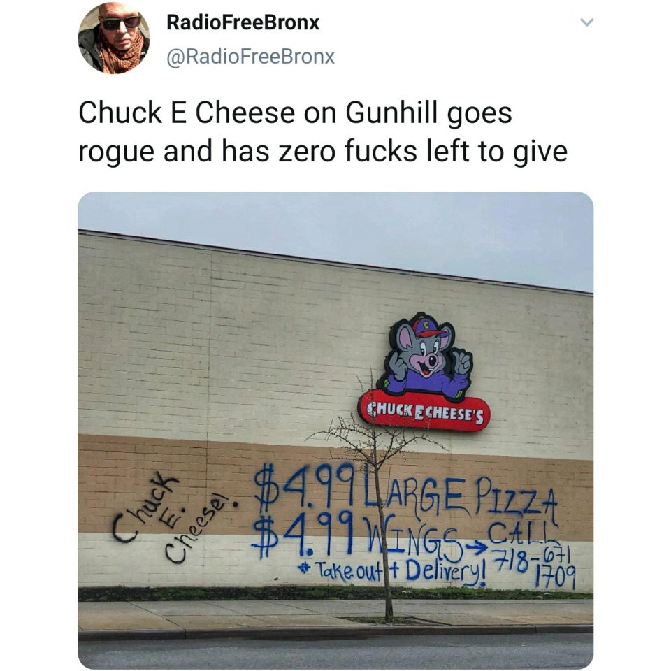 signage - Radio FreeBronx Chuck E Cheese on Gunhill goes rogue and has zero fucks left to give Chuck E Cheese'S Chuck $4.99 Large Pizza Cheesel No Ngs Call Take out Delivery! 7107709 1 96