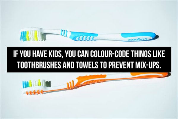 Toothbrush - Il cacat D50 If You Have Kids, You Can ColourCode Things Toothbrushes And Towels To Prevent MixUps.