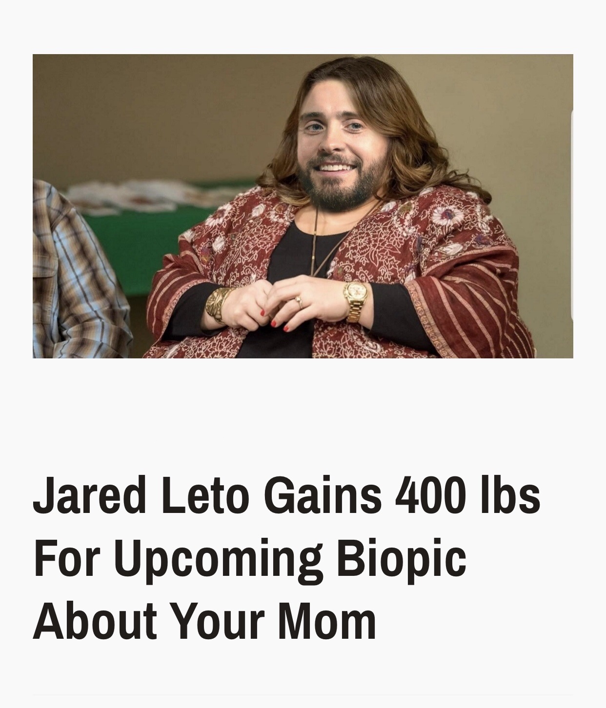 beard - Vasa coon Jared Leto Gains 400 lbs For Upcoming Biopic About Your Mom
