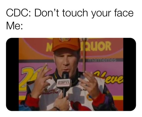 learning - Cdc Don't touch your face Me Ruor marmemes Olene