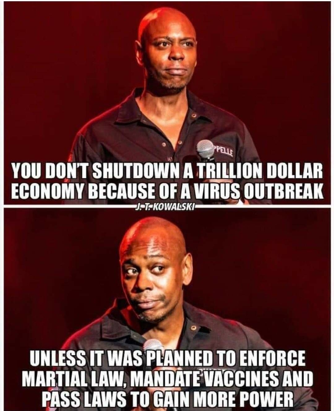 really rustled my jimmies - Ppelle You Don'T Shutdown A Trillion Dollar Economy Because Of A Virus Outbreak JTKowalski Unless It Was Planned To Enforce Martial Law, Mandate Vaccines And Pass Laws To Gain More Power