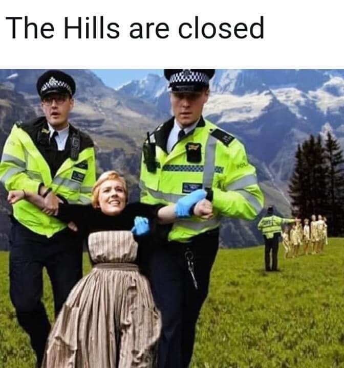sound of music - The Hills are closed