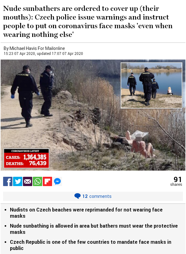 vehicle - Nude sunbathers are ordered to cover up their mouths Czech police issue warnings and instruct people to put on coronavirus face masks even when wearing nothing else' By Michael Havis For Mailonline 15.23 updated Cases 1,364,385 Deaths 76,439 91 