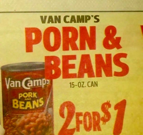 funny spelling mistakes - Van Camp'S Porn & Beans Van Camp Pork 15Oz. Can | Derms Beans 2For $1