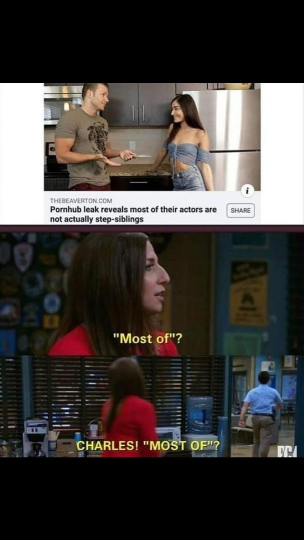 brooklyn 99 funny memes - Thebeaverton.Com Pornhub leak reveals most of their actors are not actually stepsiblings "Most of"? Charles! "Most Of"? Vc