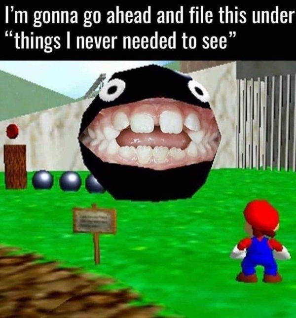 chain chomp with human teeth - I'm gonna go ahead and file this under things I never needed to see"