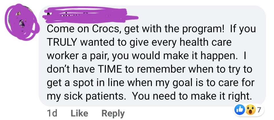 number - Come on Crocs, get with the program! If you Truly wanted to give every health care worker a pair, you would make it happen. I don't have Time to remember when to try to get a spot in line when my goal is to care for my sick patients. You need to 