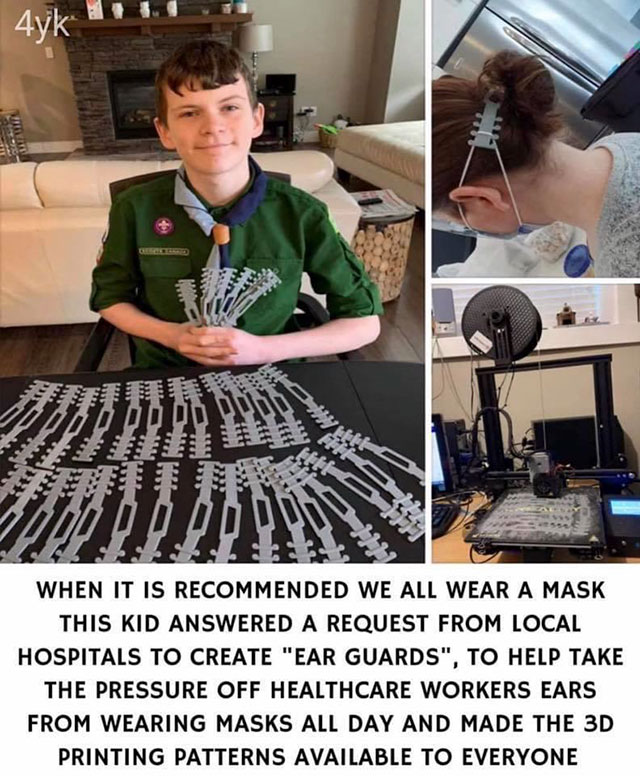 Surgical mask - 4yk N Ete Ste When It Is Recommended We All Wear A Mask This Kid Answered A Request From Local Hospitals To Create "Ear Guards", To Help Take The Pressure Off Healthcare Workers Ears From Wearing Masks All Day And Made The 3D Printing Patt