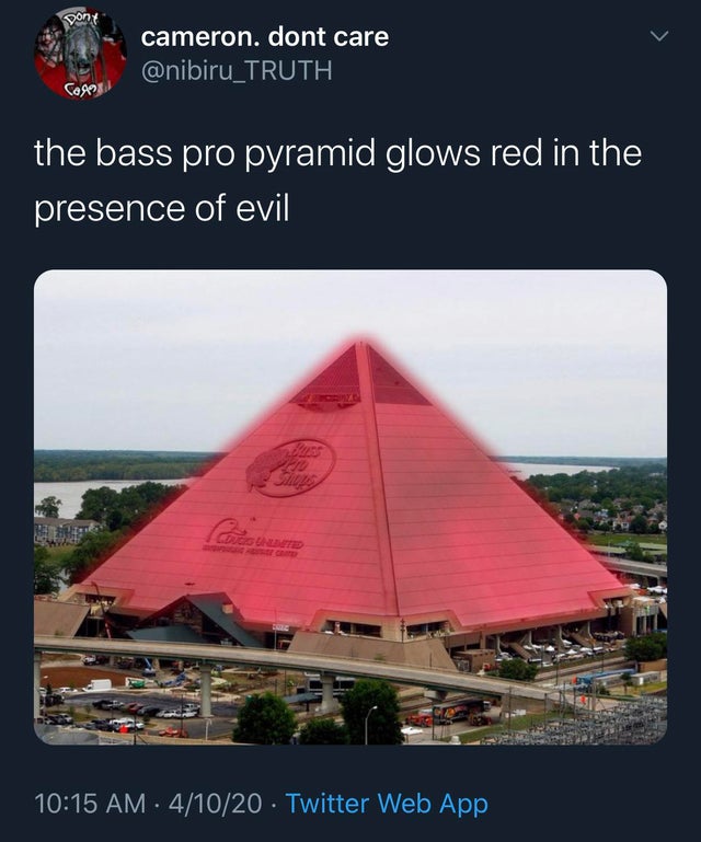 sky - cameron. dont care the bass pro pyramid glows red in the presence of evil Dudget 41020. Twitter Web App