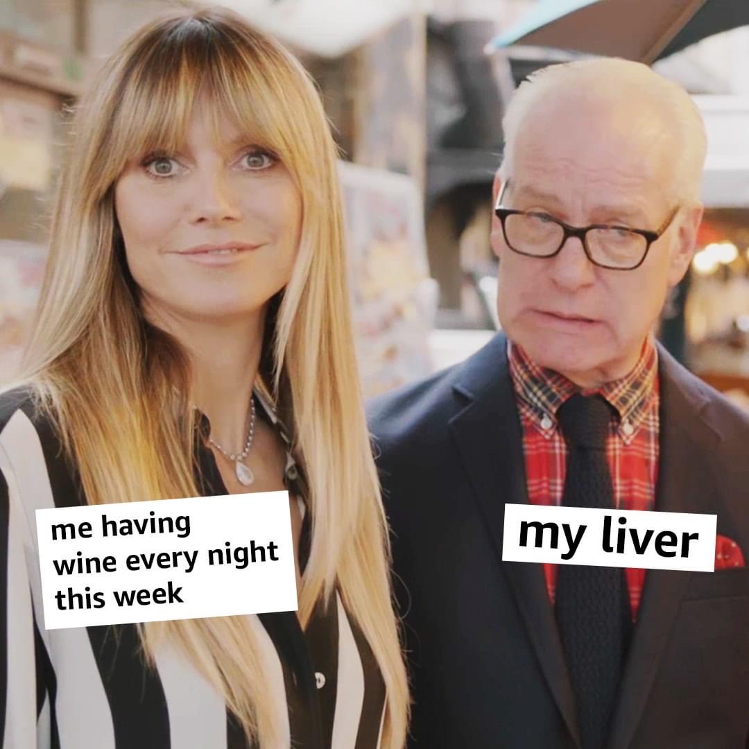 blond - my liver me having wine every night this week