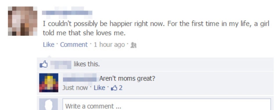 funniest facebook comebacks - I couldn't possibly be happier right now. For the first time in my life, a girl told me that she loves me. Comment 1 hour ago this. Aren't moms great? Just now. 52 Write a comment ...
