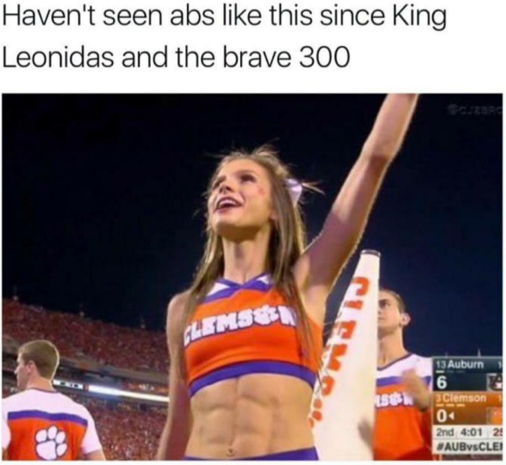 clemson cheerleader abs - Haven't seen abs this since King Leonidas and the brave 300 13 Auburn 3 Ciemson 04 2nd 2 Aubvsclei