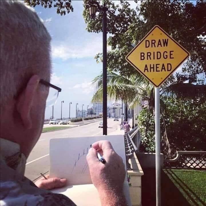 draw bridge ahead - Draw Bridge Ahead