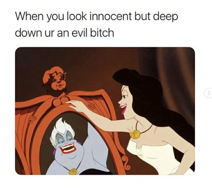 you look innocent but deep down - When you look innocent but deep down ur an evil bitch