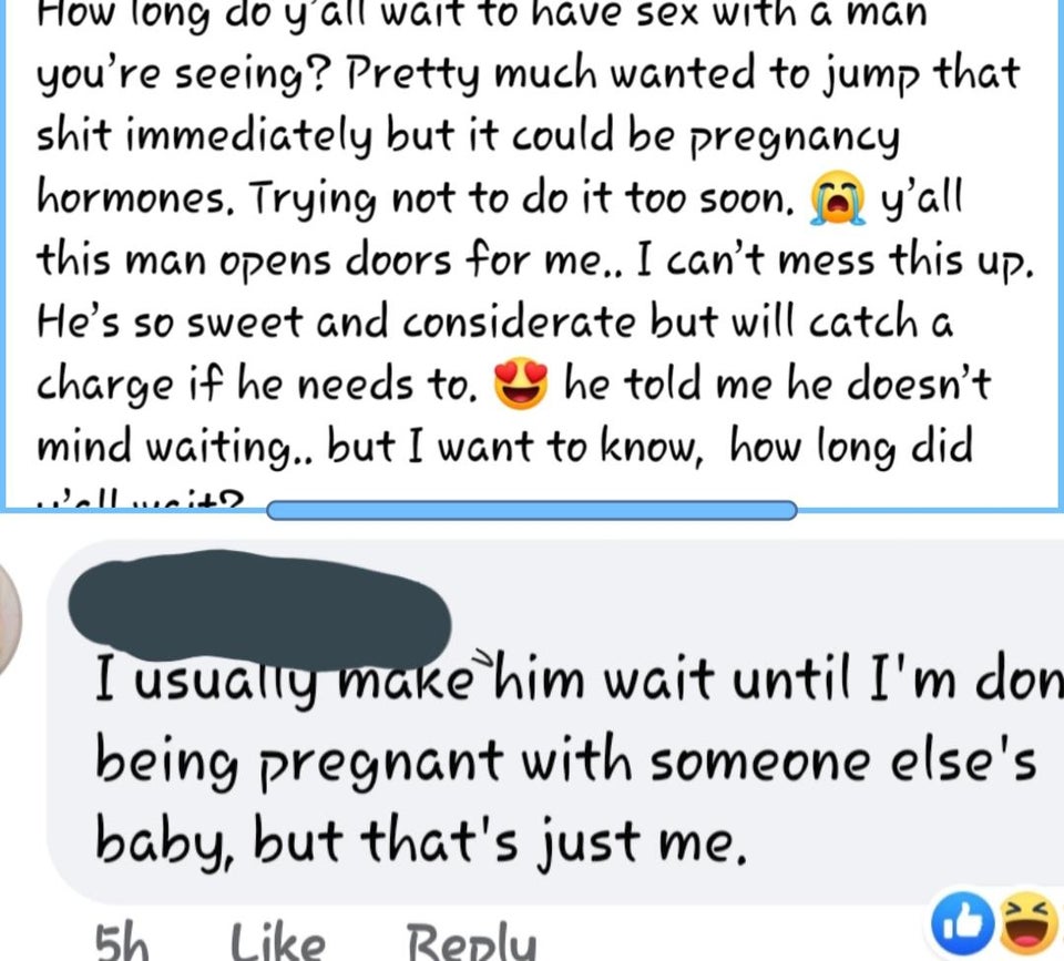 angle - How long do y'all wait to have sex with a man you're seeing? Pretty much wanted to jump that shit immediately but it could be pregnancy hormones. Trying not to do it too soon. y'all! this man opens doors for me.. I can't mess this up. He's so swee