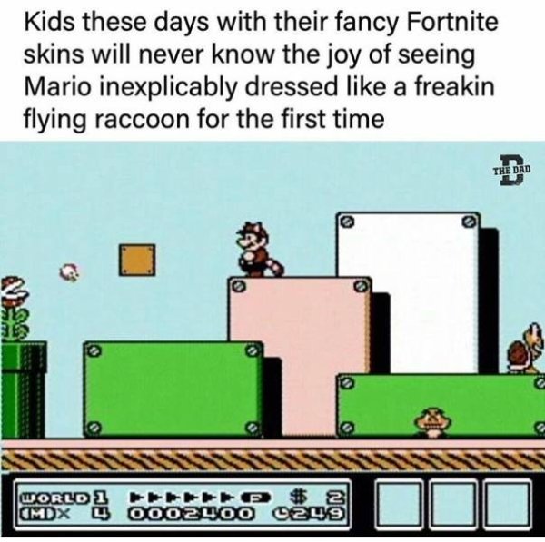 super mario bros 3 screenshot - Kids these days with their fancy Fortnite skins will never know the joy of seeing Mario inexplicably dressed a freakin flying raccoon for the first time The Dad World 1 # 2 Imdx 4O002400 299