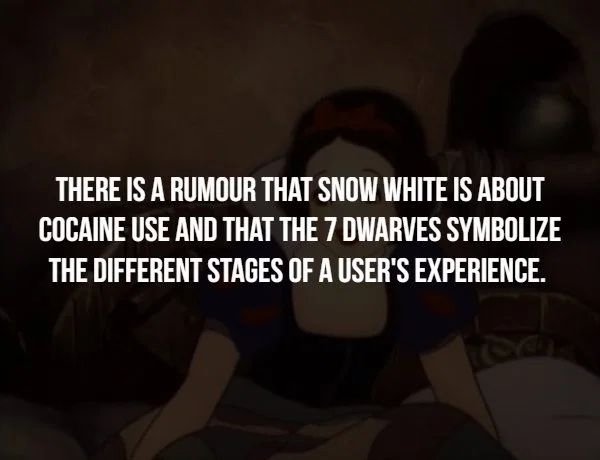 computer - There Is A Rumour That Snow White Is About Cocaine Use And That The 7 Dwarves Symbolize The Different Stages Of A User'S Experience.