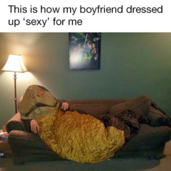 jabba the hutt snuggie - This is how my boyfriend dressed up 'sexy' for me