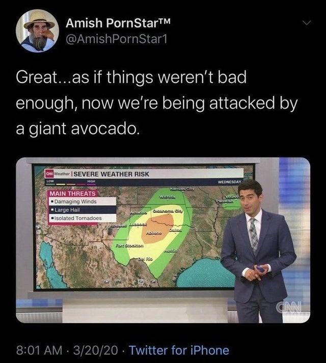 amish man - Amish Porn StarTM Great...as if things weren't bad enough, now we're being attacked by a giant avocado. On Weather Severe Weather Risk Wednesday Wictum Main Threats Damaging Winds Large Hail Isolated Tornadoes Seronis Roswow Subda Ad Dal Fort 