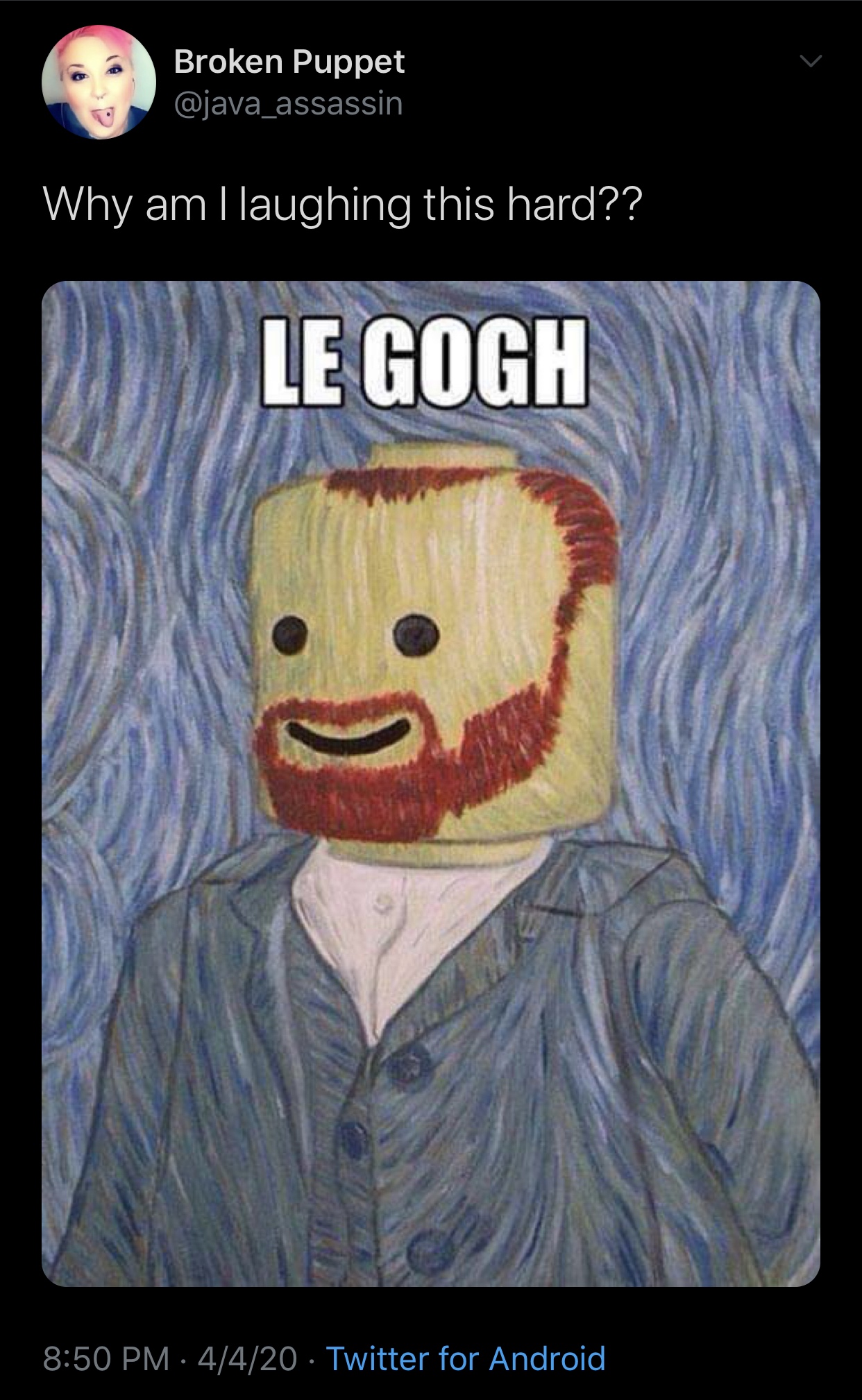 vincent van gogh funny - Broken Puppet assassin Why am I laughing this hard?? Le Gogh 4420 Twitter for Android