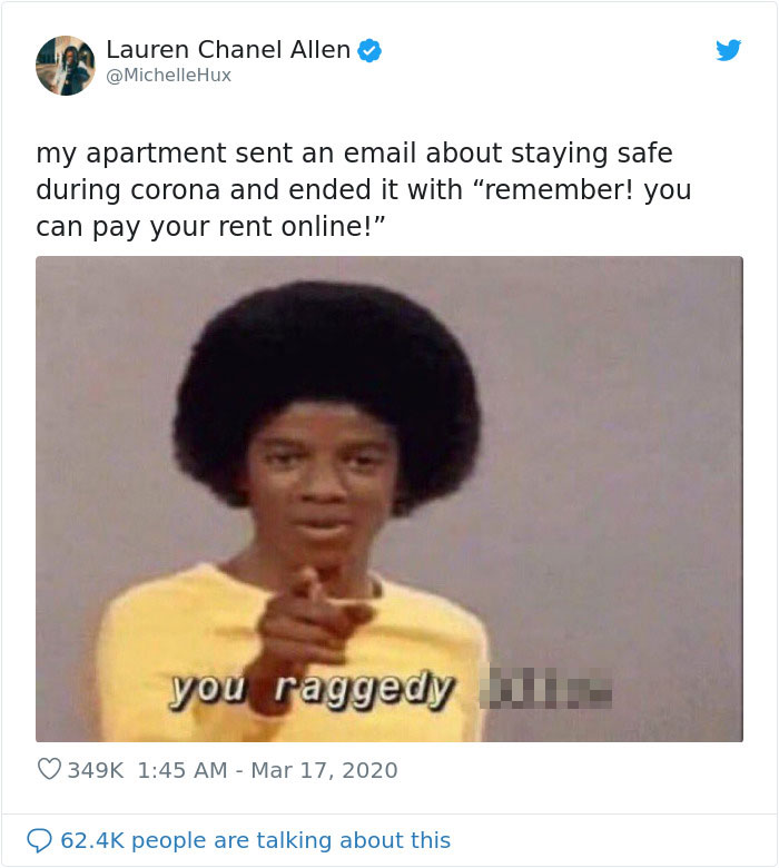 michael jackson you raggedy bitch meme - Lauren Chanel Allen Hux my apartment sent an email about staying safe during corona and ended it with remember! you can pay your rent online!" you raggedy di people are talking about this