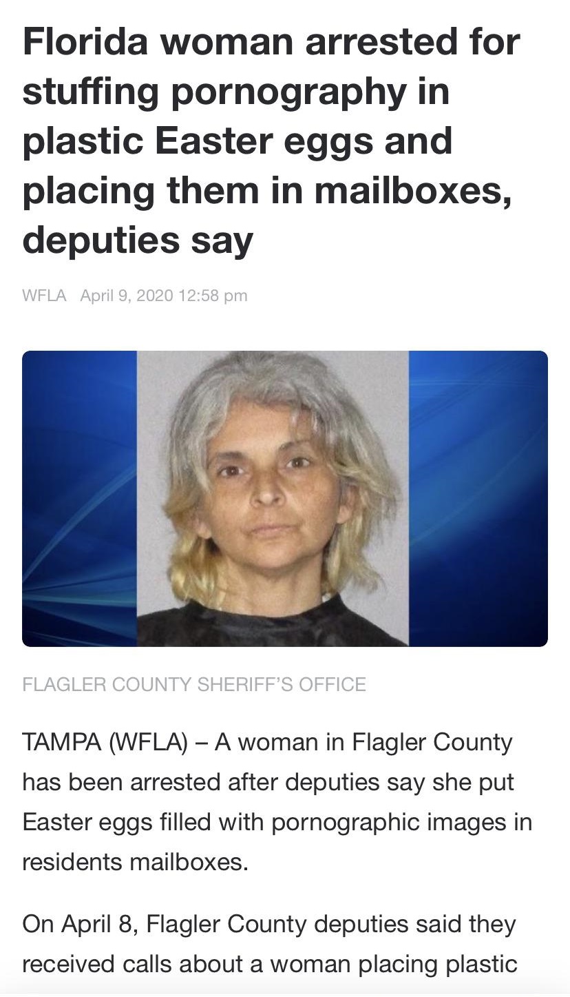 jaw - Florida woman arrested for stuffing pornography in plastic Easter eggs and placing them in mailboxes, deputies say Wfla Flagler County Sheriff'S Office Tampa Wfla A woman in Flagler County has been arrested after deputies say she put Easter eggs fil