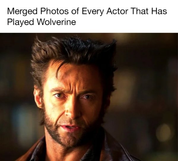 wolverine hughjackman - Merged Photos of Every Actor That Has Played Wolverine