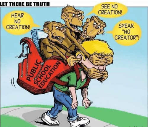 cartoons on education - Let There Be Truth See No Creation! Hear No Creation! Speak "No Evol! Creator"! Public 100HDS Education