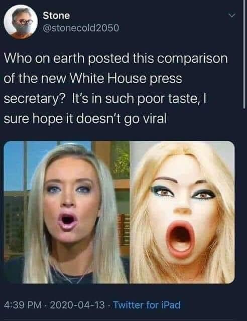 lip - Stone 2050 Stoneco Who on earth posted this comparison of the new White House press secretary? It's in such poor taste, sure hope it doesn't go viral . Twitter for iPad