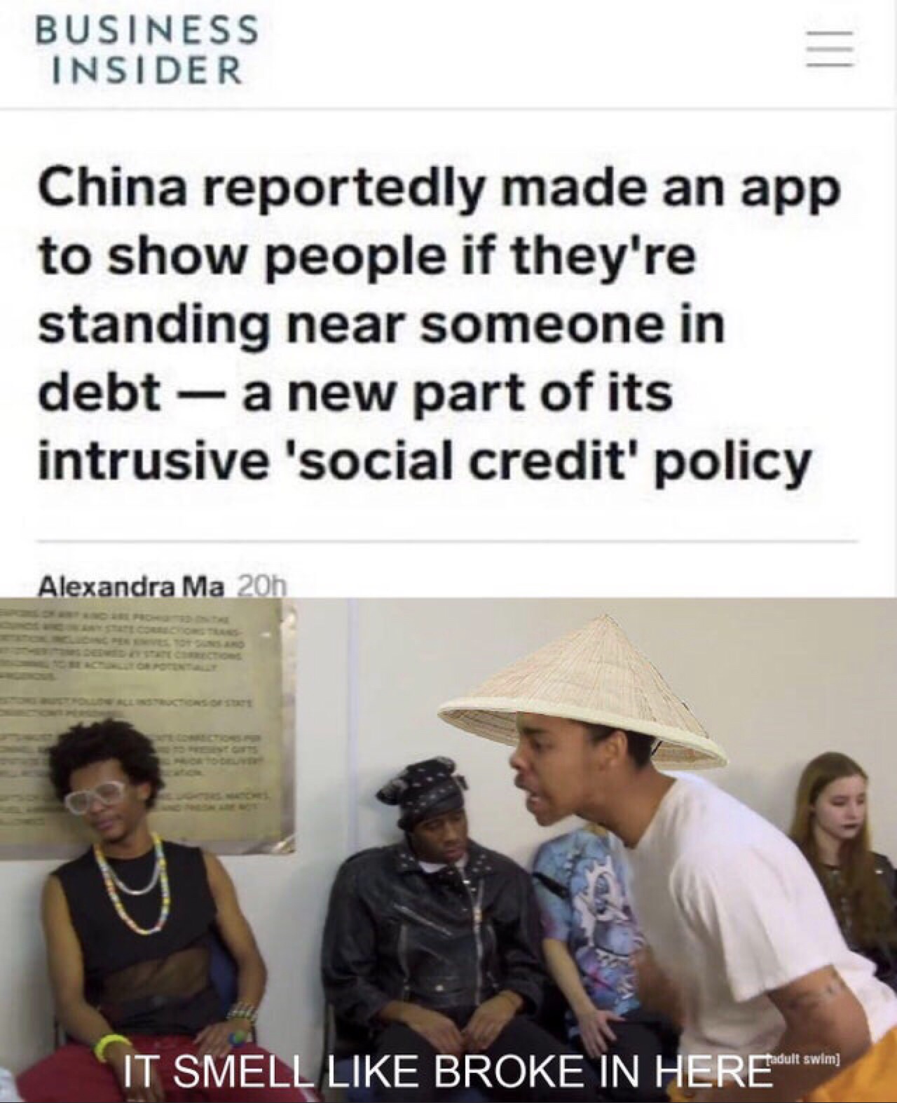 airpod meme - Business Insider China reportedly made an app to show people if they're standing near someone in debt a new part of its intrusive 'social credit' policy Alexandra Ma 20h It Smell Broke In Here swim