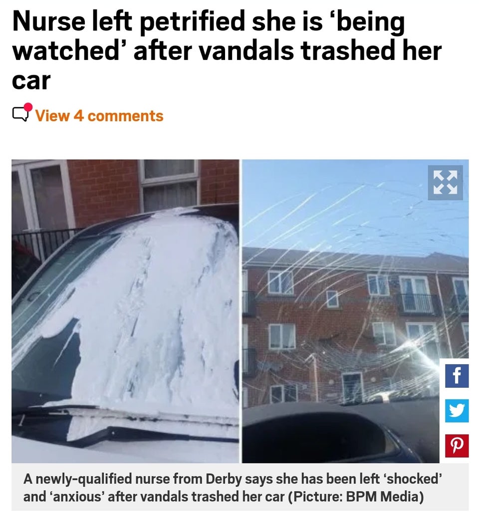 glass - Nurse left petrified she is being watched' after vandals trashed her car Q View 4 A newlyqualified nurse from Derby says she has been left 'shocked' and 'anxious' after vandals trashed her car Picture Bpm Media