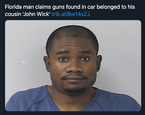 John Wick - Florida man claims guns found in car belonged to his cousin John Wick' trib.alBw14xZJ