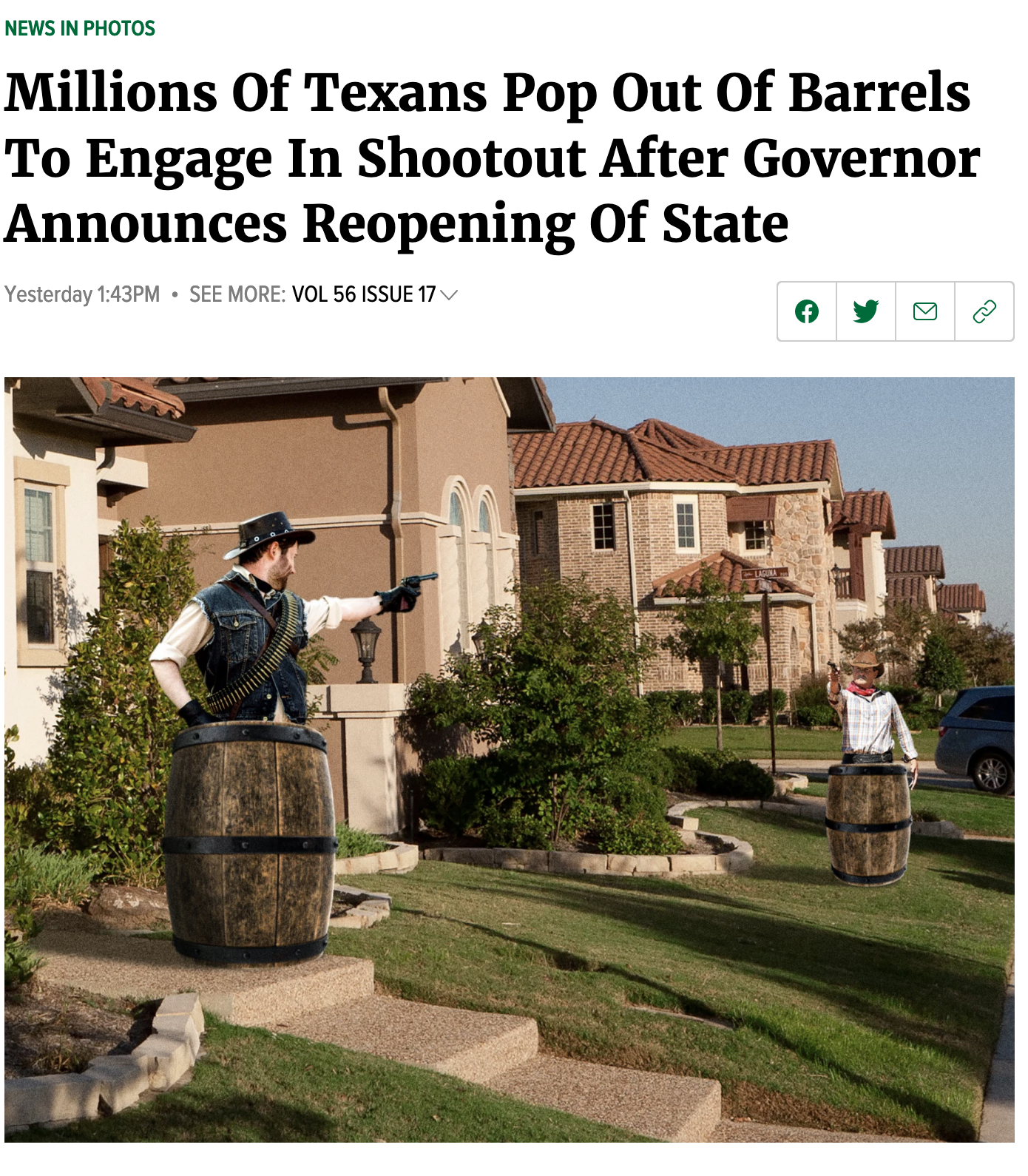 residential area - News In Photos Millions of Texans Pop Out Of Barrels To Engage In Shootout After Governor Announces Reopening of State Yesterday Pm. See More Vol 56 Issue 17
