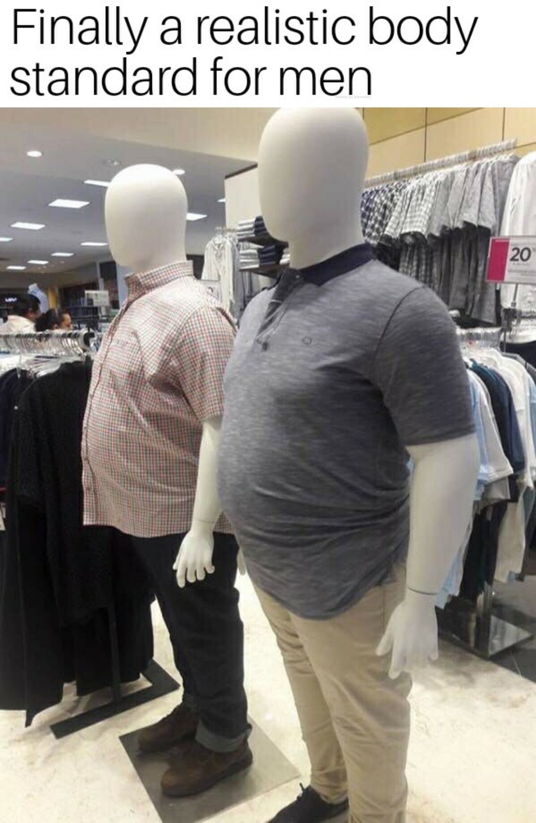 finally some realistic mannequins - Finally a realistic body standard for men 20