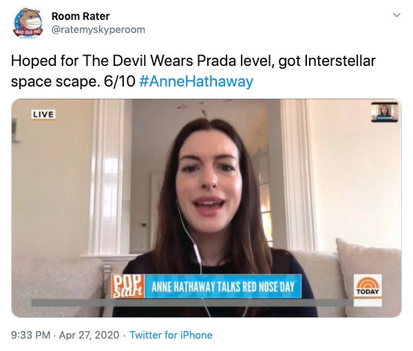 photo caption - ang orang Room Rater Hoped for The Devil Wears Prada level, got Interstellar space scape. 610 Hathaway Live Par Anne Hathaway Talks Red Nose Day Today Twitter for iPhone
