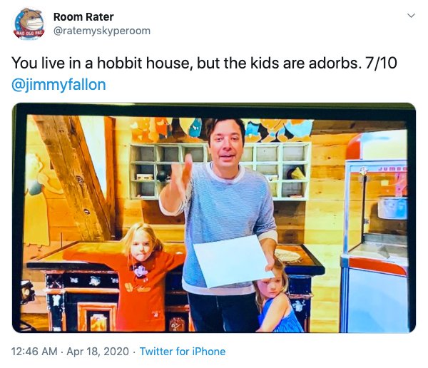 learning - Room Rater was You live in a hobbit house, but the kids are adorbs. 710 . Twitter for iPhone