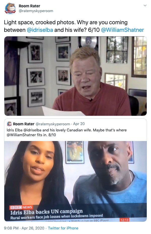 photo caption - Room Rater we can Light space, crooked photos. Why are you coming between and his wife? 610 Shatner Room Rater . Apr 20 Idris Elba and his lovely Canadian wife. Maybe that's where Shatner fits in. 810 Bbc News Idris Elba backs Un campaign 