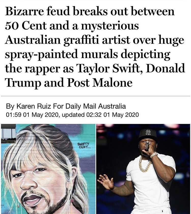 human - Bizarre feud breaks out between 50 Cent and a mysterious Australian graffiti artist over huge spraypainted murals depicting the rapper as Taylor Swift, Donald Trump and Post Malone By Karen Ruiz For Daily Mail Australia , updated