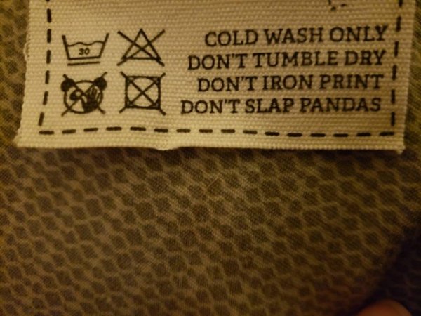 material - Cold Wash Only Don'T Tumble Dry Don'T Iron Print Don'T Slap Pandas